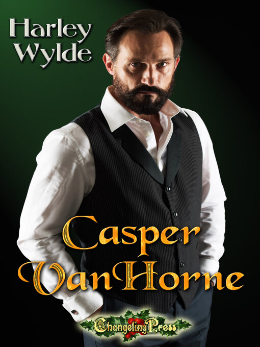 Title details for Casper VanHorne by Harley Wylde - Available